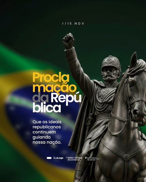 DIA DA PROCLAMAÇÃO DA REPÚBLICA DO BRASIL 15 DE NOVEMBRO SOCIAL MEDIA PSD EDITÁVEL (7)