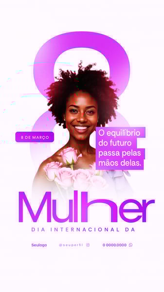 DIA DA MULHER PSD STORY 6