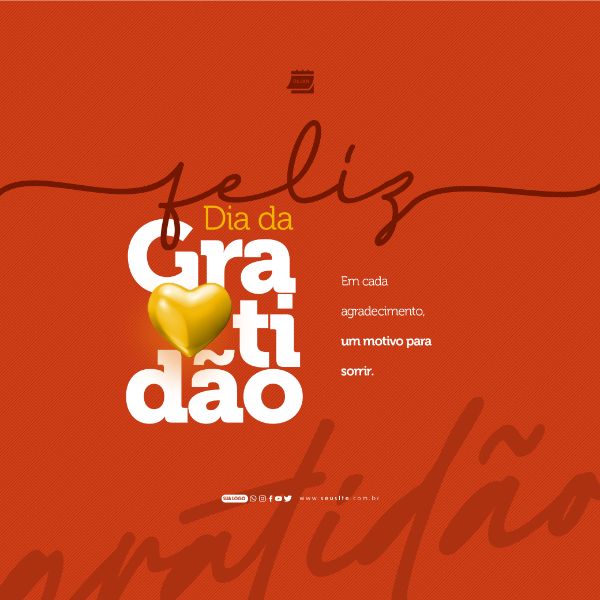 SOCIAL MEDIA - DIA DA GRATIDÃO - FELIZ DIA
