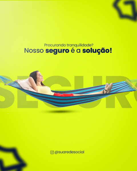 PROCURANDO TRANQUILIDADE, NOSSO SEGURO É A SOLUÇÃO