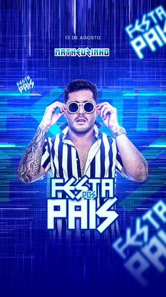 FESTA DIA DOS PAIS 13 DE AGOSTO STORIES