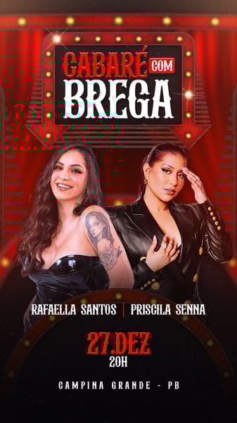 FLYER PARA EVENTO PSD EDITÁVEL STORIES CABARÉ COM BREGA