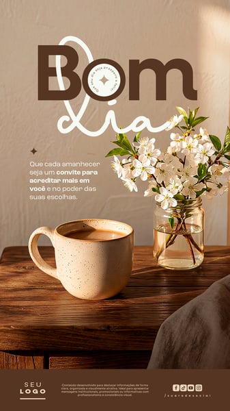 BOM DIA FRASE MOTIVACIONAL SAUDAÇÃO STORY SOCIAL MEDIA PSD EDITÁVEL 2