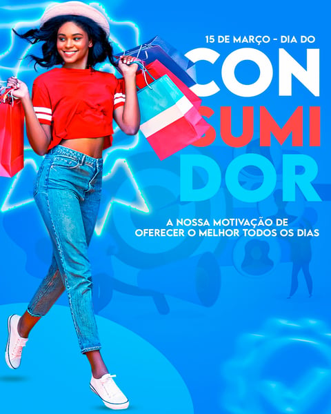 ARTES PARA O DIA DO CONSUMIDOR MODELO 02 FEED