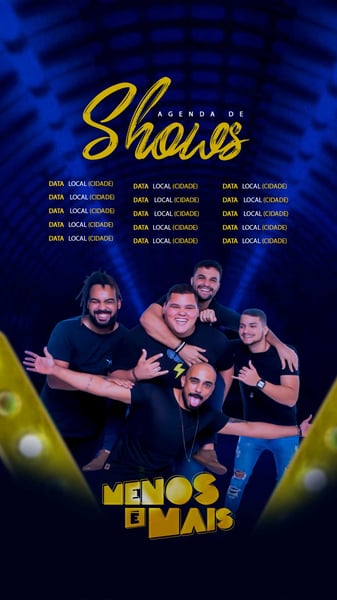 FLYER ARTISTA AGENDA DE SHOWS MENOS É MAIS STORIES