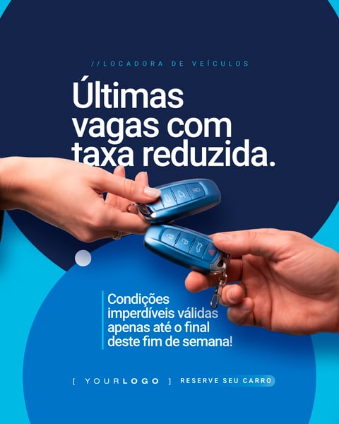 ÚLTIMAS VAGAS COM TAXA REDUZIDA LOCADORA DE VEÍCULOS SOCIAL MEDIA PSD EDITÁVEL