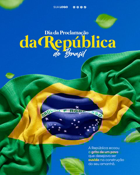 SOCIAL MEDIA - DIA DA PROCLAMAÇÃO DA REPÚBLICA DO BRASIL 05