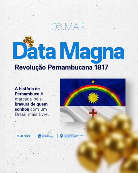 DATA MAGNA REVOLUÇÃO PERNAMBUCANA 1817 PERNAMBUCO PSD EDITÁVEL