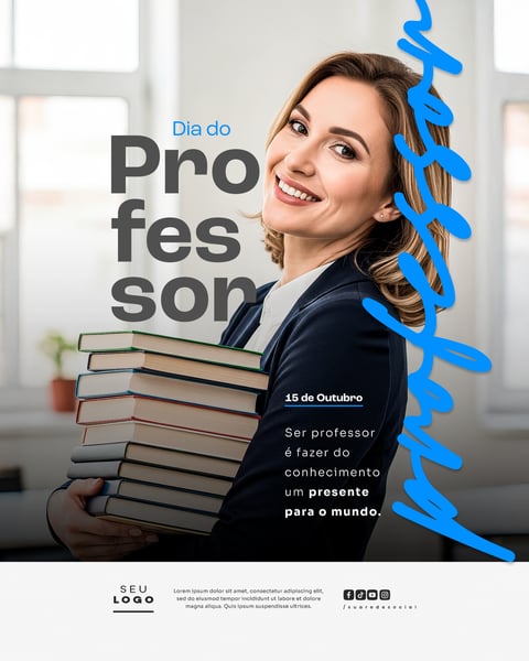 DIA DO PROFESSOR 15 DE OUTUBRO SOCIAL MEDIA PSD EDITÁVEL 4