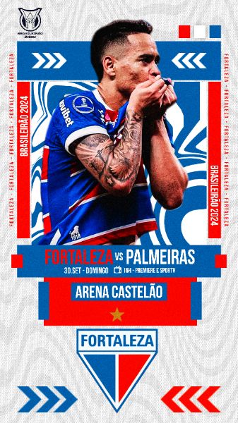 FLYER ESPORTIVO FUTEBOL BRASILEIRÃO 2024 FORTALEZA