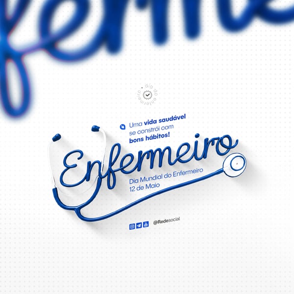 IJZ DIA MUNDIAL DO ENFERMEIRO - 12 DE MAIO SOCIAL MEDIA PSD EDITÁVEL (18)