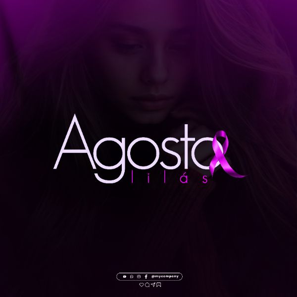 AGOSTO LILÁS CAMPANHA MÊS DA CONSCIENTIZAÇÃO PELO FIM DA VIOLÊNCIA CONTRA A MULHER SOCIAL MEDIA FLYER PSD EDITÁVEL