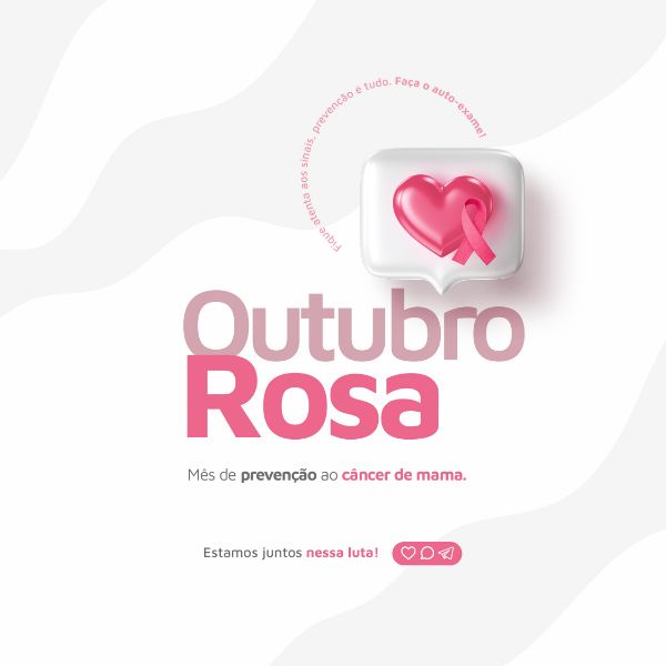 OUTUBRO ROSA CAMPANHA DE PREVENÇÃO AO CÂNCER DE MAMA POST FEED PSD EDITÁVEL