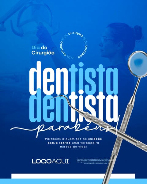 DIA DO CIRURGIÃO DENTISTA 25 DE OUTUBRO SAÚDE SOCIAL MEDIA FLYER PSD EDITÁVEL