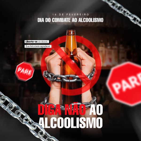 DIA NACIONAL DO COMBATE AO ALCOOLISMO 18 DE FEVEREIRO SOCIAL MEDIA POST FEED