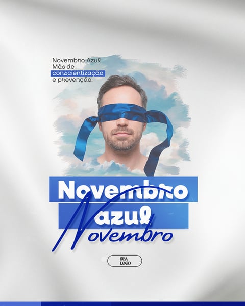 NOVEMBRO AZUL MÊS DA CONSCIENTIZAÇÃO SOBRE PREVENÇÃO AO CÂNCER DE PRÓSTATA PSD EDITÁVEL