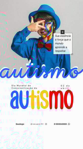 DIA DO AUTISMO SOCIAL MEDIA STORY 11