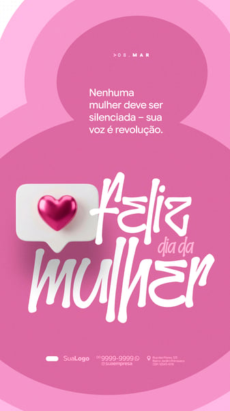 DIA INTERNACIONAL DA MULHER 08 DE MARÇO SOCIAL MEDIA PSD EDITÁVEL 8 STORY
