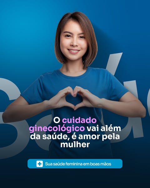 GINECOLOGISTA - CUIDADOS GINECOLÓGICOS