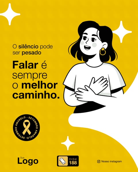 SETEMBRO AMARELO SILÊNCIO PODE SER PESADO FALAR É SEMPRE O MELHOR CAMINHO