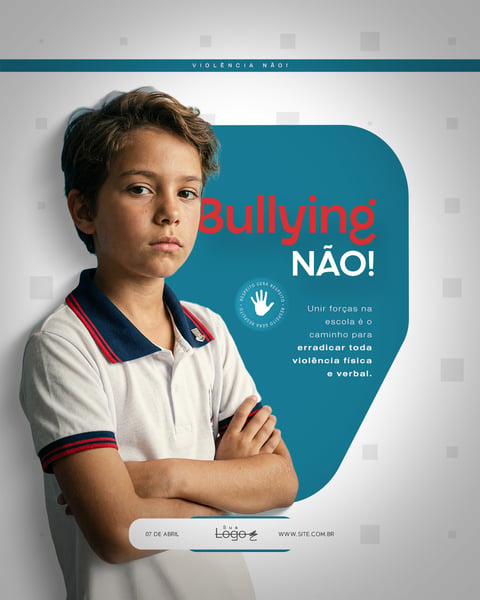 DIA NACIONAL DE COMBATE AO BULLYING E À VIOLÊNCIA NA ESCOLA 07 DE ABRIL SOCIAL MEDIA PSD EDITÁVEL 3