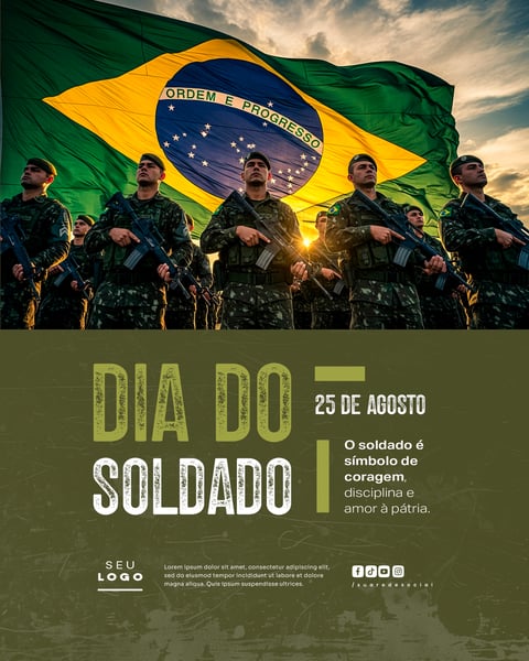 DIA DO SOLDADO 25 DE AGOSTO SOCIAL MEDIA PSD EDITÁVEL 5