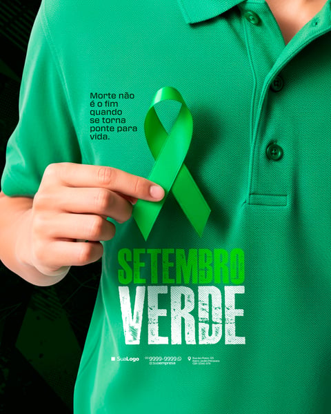 SETEMBRO VERDE DOAÇÃO DE ÓRGÃOS SOCIAL MEDIA PSD EDITÁVEL 11