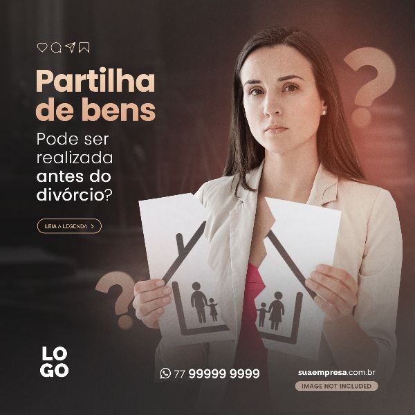 PODE SER REALIZADA ANTES DO DIVÓRCIO - ADVOCACIA