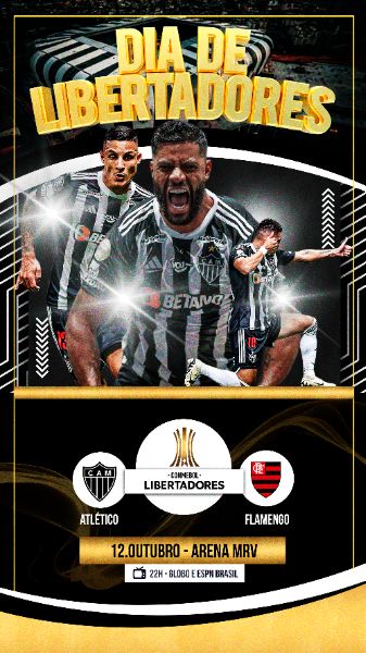 FLYER ESPORTIVO DIA DE LIBERTADORES ATLÉTICO MG STORIES