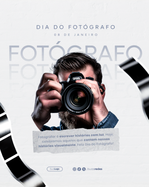FOTOGRAFAR É ESCREVER HISTÓRIAS COM LUZ DIA DO FOTÓGRAFO 8 DE JANEIRO FEED VERTICAL  SOCIAL MEDIA POST