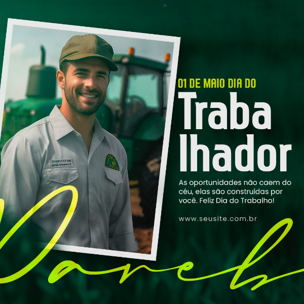 DIA DO TRABALHADOR - PARABÉNS - 01 DE MAIO FEED