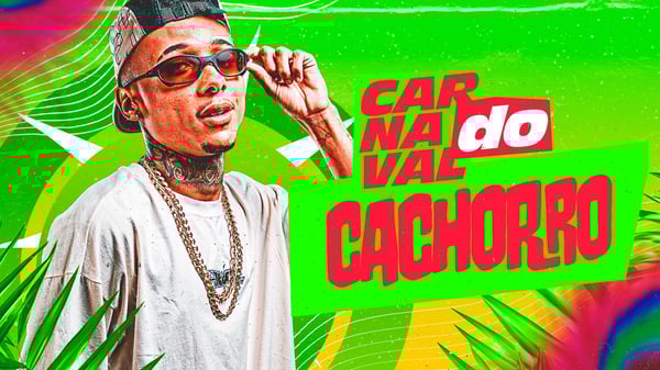 FLYER THUMB CAPA CD BANNER YOUTUBE CARNAVAL CACHORRO PSD EDITÁVEL