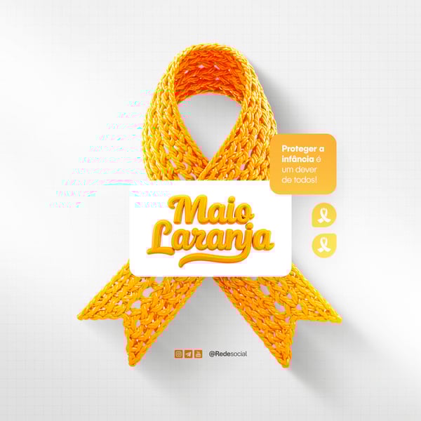 UGZ MAIO LARANJA - COMBATE AO ABUSO E À EXPLORAÇÃO SEXUAL INFANTIL SOCIAL MEDIA P5D EDITÁVEL (18)