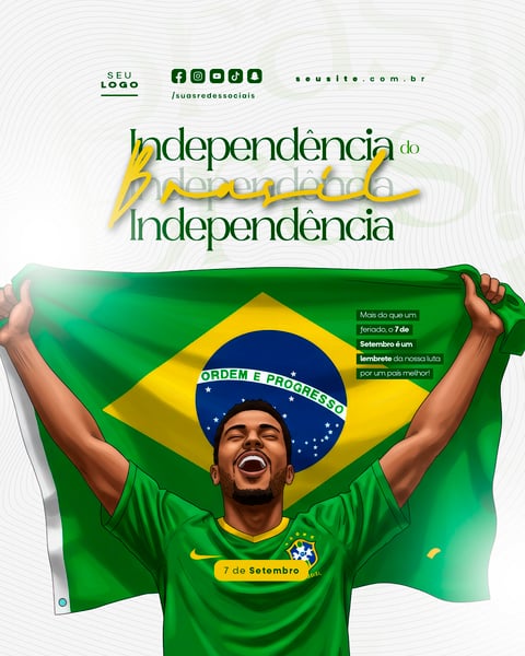 INDEPENDÊNCIA DO BRASIL 7 DE SETEMBRO FEED SOCIAL MEDIA EDITÁVEL