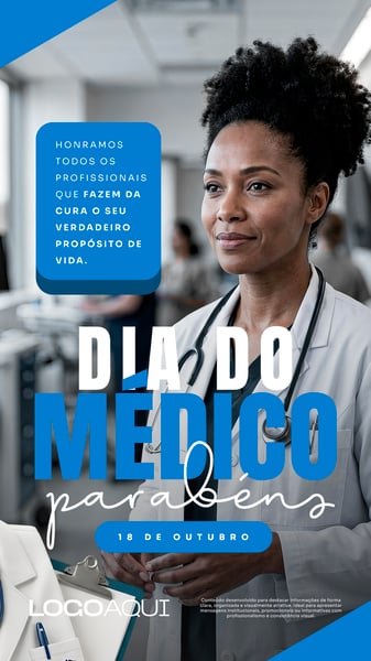 DIA DO MÉDICO PROFISSIONAIS SAÚDE SOCIAL MEDIA FLYER PSD EDITÁVEL STORY