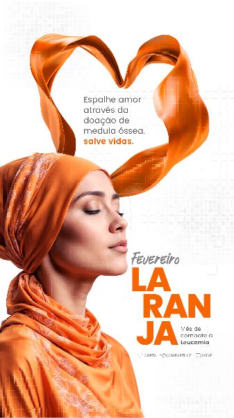FEVEREIRO LARANJA MÊS DE COMBATE À LEUCEMIA  -  SOCIAL MEDIA
