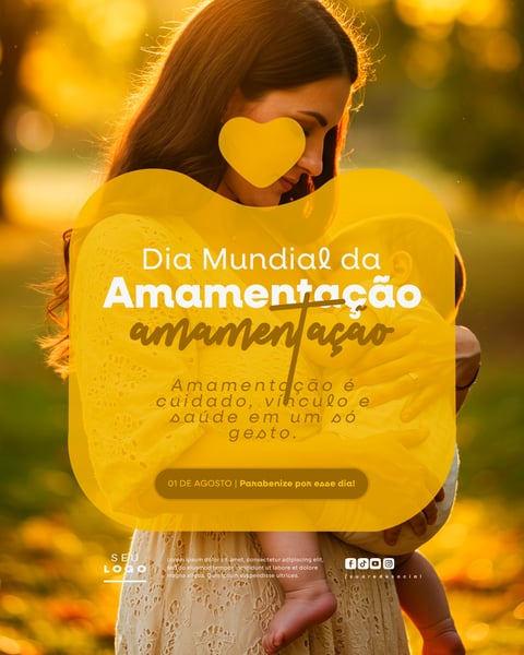DIA MUNDIAL DA AMAMENTAÇÃO 01 DE AGOSTO SOCIAL MEDIA PSD EDITÁVEL 1