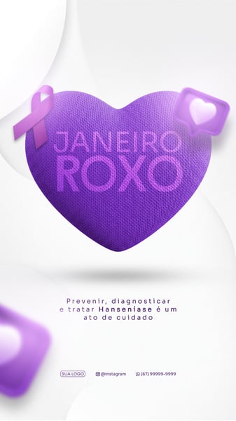 FLYER REDE SOCIAL JANEIRO ROXO CONSCIENTIZAÇÃO DO COMBATE A HANSENÍASE PSD STORY 3