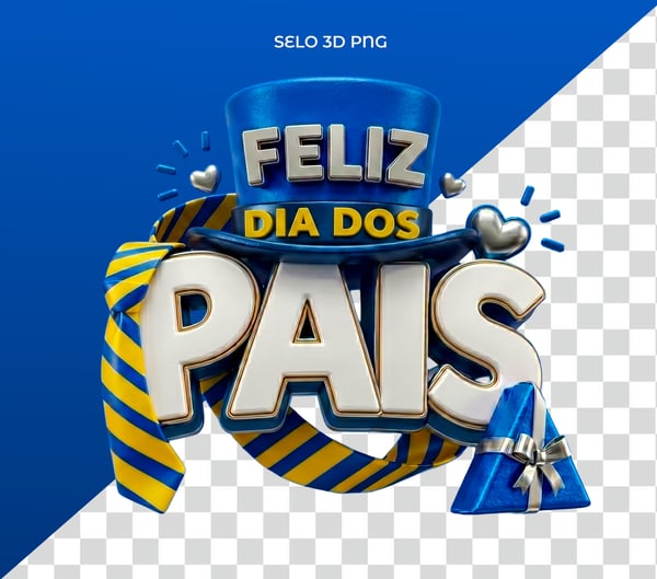 SELO 3D FELIZ DIA DOS PAIS COM CARTOLA E GRAVATA PNG