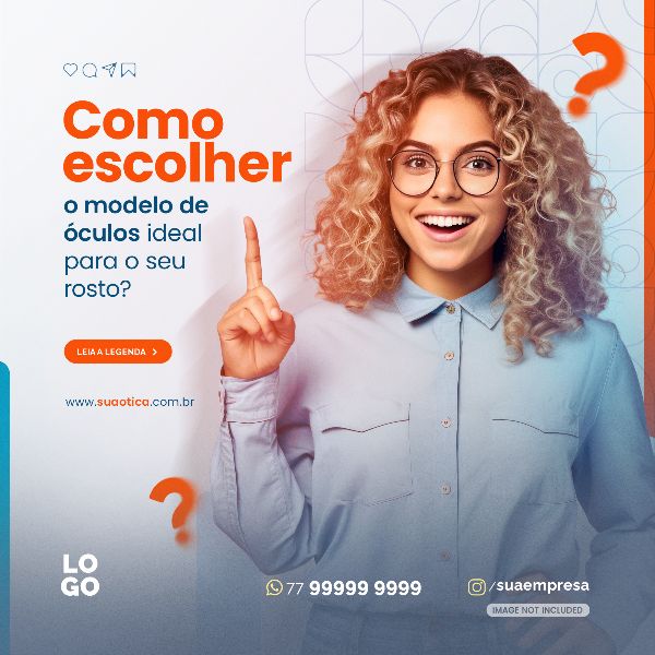 COMO ESCOLHER O ÓCULOS | SOCIAL MEDIA - ÓTICA