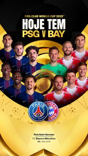 QXI HOJE TEM PSG X BAY - FIFA CWC2025 FINAL_STORIES
