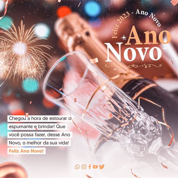 SOCIAL MEDIA - FEED  - FELIZ ANO NOVO - BEM-VINDO, 2023! QUE VOCE VENHA ABENÇOADO COM MUITA PAZ, LUZ E NOVOS
