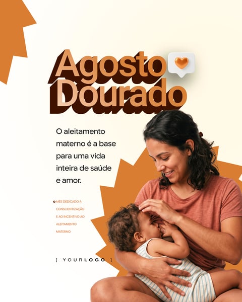 AGOSTO DOURADO CAMPANHA DE AMAMENTAÇÃO POST PARA INSTAGRAM PSD EDITÁVEL