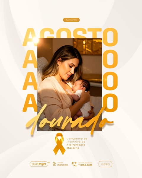 AGOSTO DOURADO CAMPANHA DE INCENTIVO A AMAMENTAÇÃO SOCIAL MEDIA PSD EDITÁVEL 8