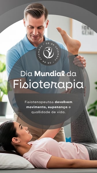 DIA MUNDIAL DA FISIOTERAPIA 8 DE SETEMBRO SOCIAL MEDIA PSD EDITÁVEL STORY 1
