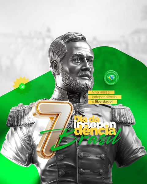 07 DE SETEMBRO DIA DA INDEPENDÊNCIA DO BRASIL SOCIAL MEDIA PSD EDITÁVEL