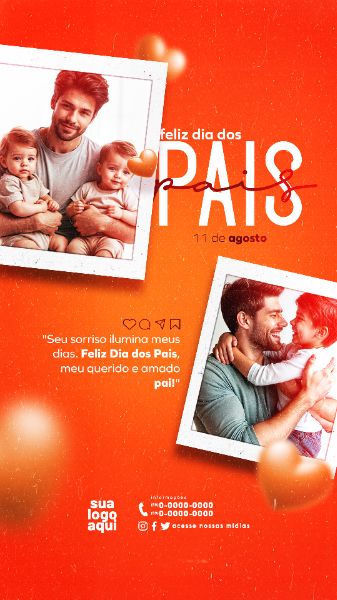 DIA DOS PAIS 11 DE AGOSTO STORIES