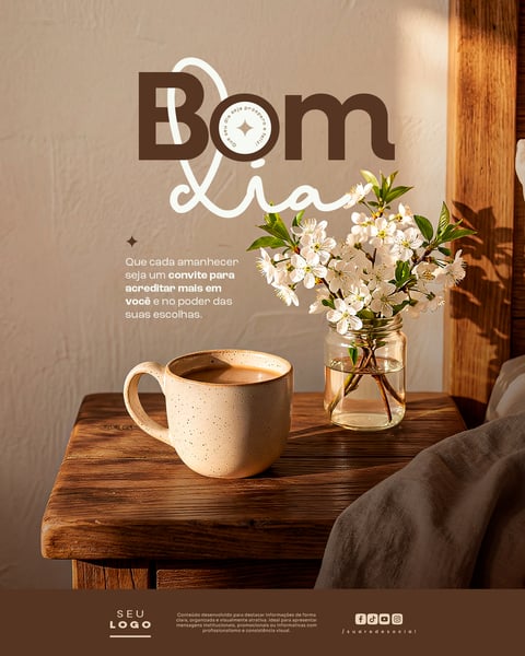 BOM DIA FRASE MOTIVACIONAL SAUDAÇÃO SOCIAL MEDIA PSD EDITÁVEL 2