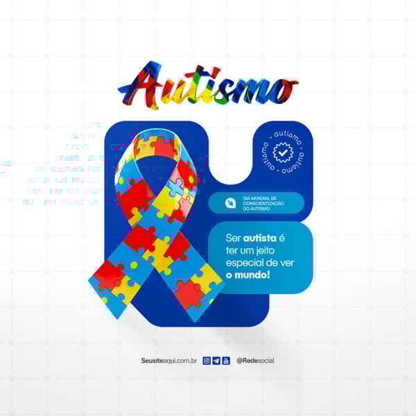 DIA MUNDIAL DE CONSCIENTIZAÇÃO DO AUTISMO 2 DE ABRIL SOCIAL MEDIA PSD EDITÁVEL