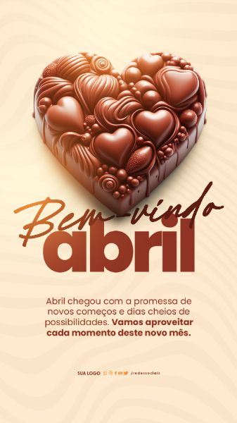 STORY - BEM-VINDO ABRIL - VAMOS APROVEITAR CADA MOMENTO DESDE MÊS